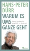 Warum es ums Ganze geht Warum es ums Ganze geht