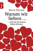 Warum wir lieben... Warum wir lieben...
