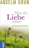 Was die Liebe nährt Was die Liebe nährt