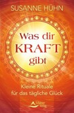 Was dir Kraft gibt Was dir Kraft gibt