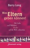 Was Eltern geben können! Was Eltern geben können!