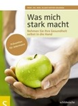 Was mich stark macht Was mich stark macht