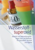 Wasserstoffsuperoxid Wasserstoffsuperoxid