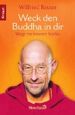 Weck den Buddha in dir Weck den Buddha in dir