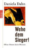 Wehe dem Sieger! Wehe dem Sieger!