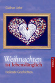 Weihnachten ist lebenslänglich Weihnachten ist lebenslänglich