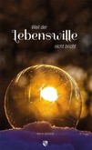 Weil der Lebenswille nicht bricht Weil der Lebenswille nicht bricht