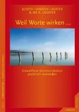 Weil Worte wirken ... Weil Worte wirken ...