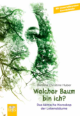 Welcher Baum bin ich? Welcher Baum bin ich?