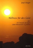 Wellness für den Geist Wellness für den Geist