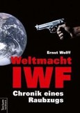 Weltmacht IWF Weltmacht IWF