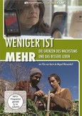 Weniger ist mehr - Die Grenzen des Wachstums und das bessere Leben, DVD Weniger ist mehr - Die Grenzen des Wachstums und das bessere Leben, DVD