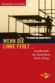 Wenn die Linke fehlt... Wenn die Linke fehlt...