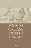 Wenn die Organe sprechen könnten Wenn die Organe sprechen könnten