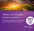 Wenn ich morgen sterben müsste… - MP3 Download Wenn ich morgen sterben müsste… - MP3 Download