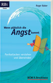 Wenn plötzlich die Angst kommt Wenn plötzlich die Angst kommt