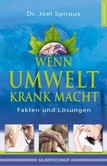 Wenn Umwelt krank macht Wenn Umwelt krank macht