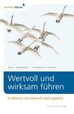 Wertvoll und wirksam führen Wertvoll und wirksam führen