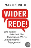 Widerrede! Widerrede!