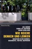 Wie die Reichen denken und lenken Wie die Reichen denken und lenken