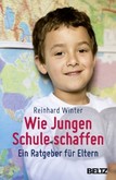 Wie Jungen Schule schaffen Wie Jungen Schule schaffen