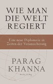 Wie man die Welt regiert Wie man die Welt regiert