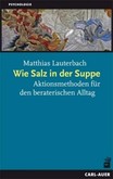 Wie Salz in der Suppe Wie Salz in der Suppe