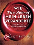 Wie The Secret mein Leben veränderte Wie The Secret mein Leben veränderte
