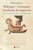 Wikinger - Germanen - Nordische Königreiche Wikinger - Germanen - Nordische Königreiche