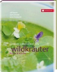 Wildkräuter Wildkräuter