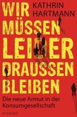 Wir müssen leider draußen bleiben Wir müssen leider draußen bleiben