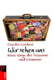 Wir sehen uns Wir sehen uns