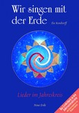 Wir singen mit der Erde Wir singen mit der Erde