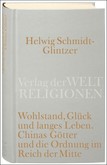 Wohlstand, Glück und langes Leben Wohlstand, Glück und langes Leben