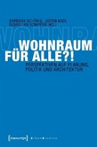 Wohnraum für alle?! Wohnraum für alle?!