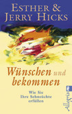 Wünschen und bekommen Wünschen und bekommen