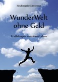 WunderWelt ohne Geld WunderWelt ohne Geld