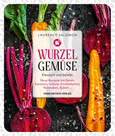 Wurzelgemüse - Klassisch und beliebt Wurzelgemüse - Klassisch und beliebt