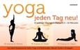 Yoga: Jeden tag neu! Yoga: Jeden tag neu!
