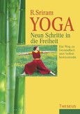 Yoga, Neun Schritte in die Freiheit Yoga, Neun Schritte in die Freiheit