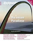 Zeitpunkt Nr. 102: Die neuen Paradiese Zeitpunkt Nr. 102: Die neuen Paradiese