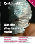 Zeitpunkt Nr. 103: Was uns alles krank macht Zeitpunkt Nr. 103: Was uns alles krank macht