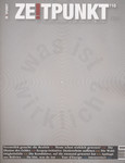 Zeitpunkt Nr. 116: Was ist wirklich? Zeitpunkt Nr. 116: Was ist wirklich?