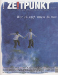 Zeitpunkt Nr. 117: Wer A sagt, muss B tun Zeitpunkt Nr. 117: Wer A sagt, muss B tun