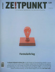 Zeitpunkt Nr. 130: Formularkrieg Zeitpunkt Nr. 130: Formularkrieg