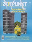 Zeitpunkt Nr. 139: wir können auch anders Zeitpunkt Nr. 139: wir können auch anders