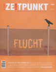 Zeitpunkt Nr. 140: Flucht Zeitpunkt Nr. 140: Flucht