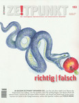 Zeitpunkt Nr. 153: richtig|falsch Zeitpunkt Nr. 153: richtig|falsch