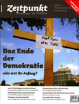 Zeitpunkt Nr. 91: Das Ende der Demokratie Zeitpunkt Nr. 91: Das Ende der Demokratie