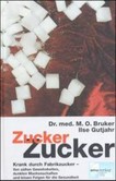 Zucker, Zucker . . . Zucker, Zucker . . .